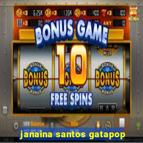 janaina santos gatapop